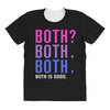 Both is Good All Over Women's T-shirt