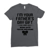 I'm Your Father's Day Gift Mom Says You're Welcome Girl Ladies Fitted T-Shirt