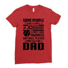 Some People Have To Wait a Lifetime To Meet Their Favorite Softball Ladies Fitted T-Shirt