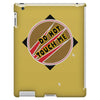 do not touch me iPad 3 and 4 Case
