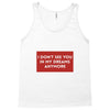 I Don't See You In My Dreams Anymore Tank Top