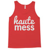 haute mess Tank Top