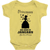 Princesses Are Born In January Baby Onesie