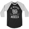 my weekend is all booked 3/4 Sleeve Shirt