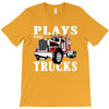 plays with trucks family matching T-Shirt