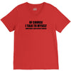 of course i talk to myself sometimes i need expert advice t shirt tee V-Neck Tee