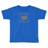 my tent or yours Toddler T-shirt
