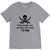 only pirates can get away V-Neck Tee