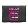 Mammie Was Created Because Need Real Heroes Accessory Pouches