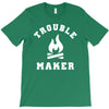 Trouble Maker T-Shirt