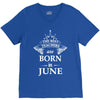 The best teachers are born in June V-Neck Tee