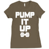 pump it up Ladies Fitted T-Shirt