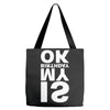 is my birthday ok Tote Bags