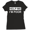 help me, i'm poor Ladies Fitted T-Shirt