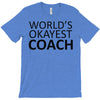 worlds okayest coach T-Shirt