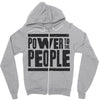 power to the people Zipper Hoodie