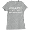 body like this Ladies Fitted T-Shirt