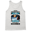 Never Underestimate A Man Who Watches Lost in Space And Was Born in De Tank Top