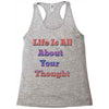 life is all Racerback Tank