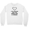 i've fallen for you hook line &amp; sinker Crewneck Sweatshirt