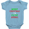 Merry Christmas Ya Filthy Animal Baby Onesie