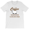 coffee required T-Shirt