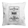 The Legendary Dad World Champion Father Throw Pillow