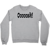 ooooosh Crewneck Sweatshirt
