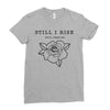 Still I Rise Ladies Fitted T-Shirt