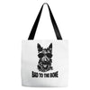 bad to the bone Tote Bags