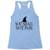 you shall not pass Racerback Tank