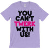 twerk T-Shirt