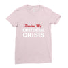 existential crisis Ladies Fitted T-Shirt