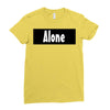 alone anymore Ladies Fitted T-Shirt