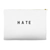 hate Accessory Pouches