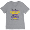I Never Dreamed I'd Grow Up To Be A Super Cool Mom Of A Freaking Aweso V-Neck Tee