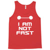 not fast Tank Top