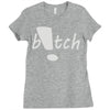 b!tch Ladies Fitted T-Shirt