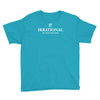 irrational but well rounded Youth Tee