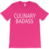 culinary badas T-Shirt