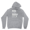 real men shoot raw Hoodie