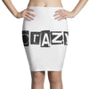 crazy Pencil Skirts