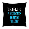americans against trump administration Throw Pillow