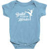 ballet like a sport only harder Baby Onesie