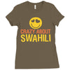 crazy about swahili Ladies Fitted T-Shirt