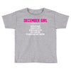 December Girl Hated By Many Toddler T-shirt