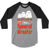 can't scare me halloween funeral direct 3/4 Sleeve Shirt