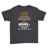 leo hated by many wanted by plenty disliked by some confronted by none Youth Tee