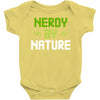 nerdy by nature Baby Onesie