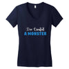 I've Created A Monster Infant Monster Women's V-Neck T-Shirt